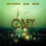 Obey (feat. CURATOR & SubSerum)