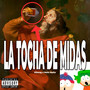 LA TOCHA DE MIDAS (Explicit)