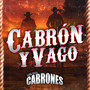 Cabrón y Vago (Explicit)