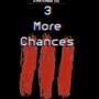 3 more chances (Explicit)