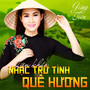 Liên khúc Nhạc trữ tình quê hương