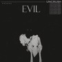 Evil (Explicit)