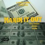 Making It Out (Explicit)