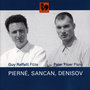 Pierné - Sancan - Denisov: Works for Flute & Piano