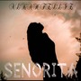 SENORITA