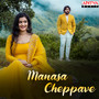 Manasa Cheppave (From 