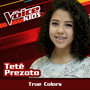 True Colors (Ao Vivo / The Voice Brasil Kids 2017)