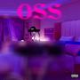 OSS (feat. TyreckDaGoat) [Explicit]