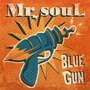 Blue Gun (When the Night Is Passing Through)