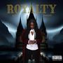 Royalty (Explicit)