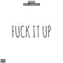 **** It Up (Explicit)