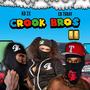 Crook Bros (feat. KD 2X) [Explicit]