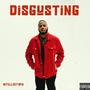 Disgusting (Explicit)