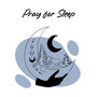 Pray for Sleep: Buddhist Bedtime Routine, Singing Bowls for Sleep, Night Meditation