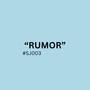 RUMOR