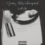 Yours Truly Uninspired (The Maturation) [Explicit]