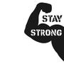 Stay Strong