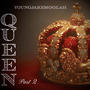 Queen Part Two (Miss Lovely)