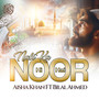 Nabi Ka Noor Hi Hai