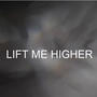 Lift Me Higher (Remastered)