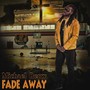 Fade Away