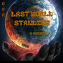 Last World Standing (Explicit)