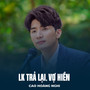 LK Trả Lại, Vợ Hiền