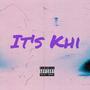 Its Khi (Explicit)