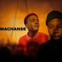 Machanse (feat. Exjesique)