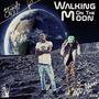 Walking on the Moon (feat. KD Mane) [Explicit]