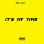 It's my time (Explicit)