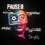 Pause (Explicit)