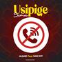 Usipige simu (feat. Sani boy)