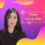 Tình Vụng Dại