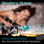 Duisburg Hymne (feat. Anton Gankoff & Michael Neugebauer)