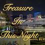 Treasure In This Night