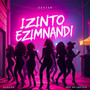 Izinto Ezimnandi