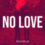 No Love (Explicit)