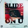 Slide On U (feat. Nay Myls & JaredSB) [Explicit]