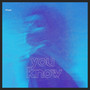 You Know (Live)