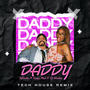 DADDY - Tokisha (Tech House Remix) [Explicit]