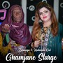 Ghamjane Starge