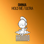 Hold Me / Ultra