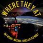 Where They At (feat. DET Woah & Chief Little Wolf) [Explicit]