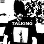 Talking (Explicit)