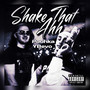 Shake That Ahh (Explicit)