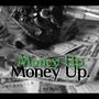 Money Up (Explicit)