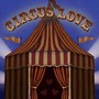 Circus Love