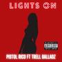 Lights On (feat. TrellBalladZ) [Explicit]