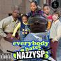 EVERYBODY HATES NAZZYSP (Explicit)